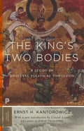 The King's Two Bodies: A Study in Medieval Political Theology - Paperback