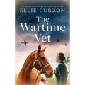 The Wartime Vet: A completely heartbreaking and addictive historical saga - Paperback