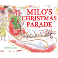 Milo's Christmas Parade - Hardcover