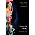 Commercial Society: A Primer on Ethics and Economics - Paperback