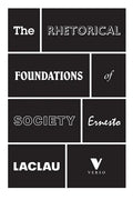 The Rhetorical Foundations of Society - Paperback