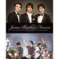 Jonas Brothers Forever: The Unofficial Story of Kevin, Joe and Nick - Paperback