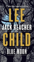 Blue Moon: A Jack Reacher Novel - Paperback