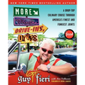 More Diners, Drive-Ins and Dives: A Drop-Top Culinary Cruise Through America's Finest and Funkiest Joints - Paperback
