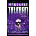 Murder at Union Station: A Capital Crimes Novel - Paperback