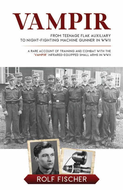 Vampir: From Teenage Flak Auxiliary to Night-Fighting Machine Gunner in WWII - Hardcover