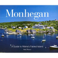 Monhegan: A Guide to Maine's Fabled Island - Paperback