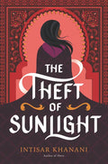 The Theft of Sunlight - Hardcover
