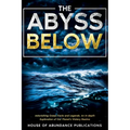 The Abyss Below: Astonishing Ocean Facts & Legends - An In-Depth Exploration of Our Planet's Watery Realms - Paperback