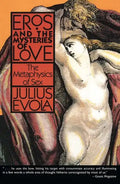 Eros and the Mysteries of Love: The Metaphysics of Sex - Paperback