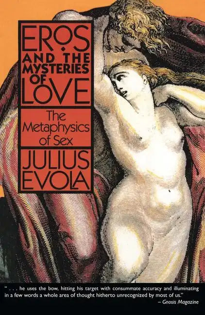 Eros and the Mysteries of Love: The Metaphysics of Sex - Paperback