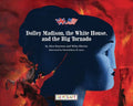 Dolley Madison, the White House, and the Big Tornado - Hardcover