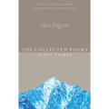 Slow Pilgrim: The Collected Poems - Paperback