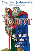 The Way of Tarot: The Spiritual Teacher in the Cards - Paperback