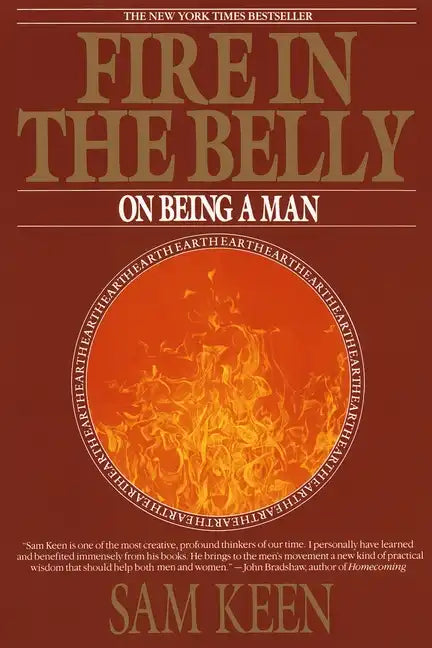 Fire in the Belly: On Being a Man - Paperback