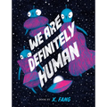 We Are Definitely Human - Hardcover