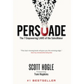 Persuade: The 7 Empowering Laws of the SalesMaker - Paperback