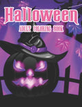 Halloween Adult Coloring Book: New and Expanded Edition, 40 Unique Designs, Jack-o-Lanterns, Witches, Haunted Houses, and More - Paperback