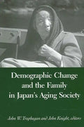 Demographic Change and the Family in Japan's Aging Society - Paperback