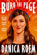 Burn the Page: A True Story of Torching Doubts, Blazing Trails, and Igniting Change - Hardcover