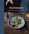 Bistronomy: Recipes from the Best New Paris Bistros - Hardcover
