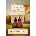 Mrs. Lee and Mrs. Gray - Paperback