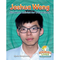 Joshua Wong: Student Activist for Democracy - Paperback