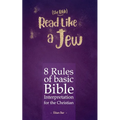 Read Like a Jew: 8 Rules of Basic Bible Interpretation for the Christian - Paperback