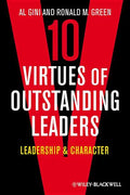 10 Virtues of Outstanding Leaders: Leadership and Character - Paperback