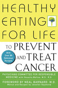 Healthy Eating for Life to Prevent and Treat Cancer - Paperback