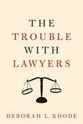 The Trouble with Lawyers - Paperback