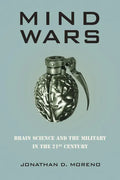 Mind Wars: Brain Science and the Military in the 21st Century - Paperback
