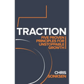 Traction: Five Proven principles for Unstoppable Growth - Paperback