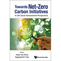 Towards Net-Zero Carbon Initiatives: A Life Cycle Assessment Perspective - Hardcover