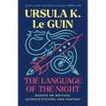The Language of the Night: Essays on Writing, Science Fiction, and Fantasy - Paperback