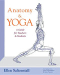Anatomy and Yoga: A Guide for Teachers and Students - Paperback