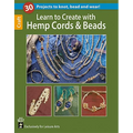 Learn to Create with Hemp, Cord, & Beads - Paperback