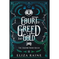 Court of Greed and Gold - Special Edition - Hardcover