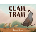 Quail Trail - Hardcover
