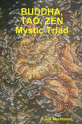BUDDA, TAO, ZEN Mystic Triad - Paperback