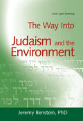 The Way Into Judaism and the Environment - Paperback