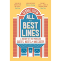 All the Best Lines: An Informal History of the Movies in Quotes, Notes and Anecdotes - Paperback