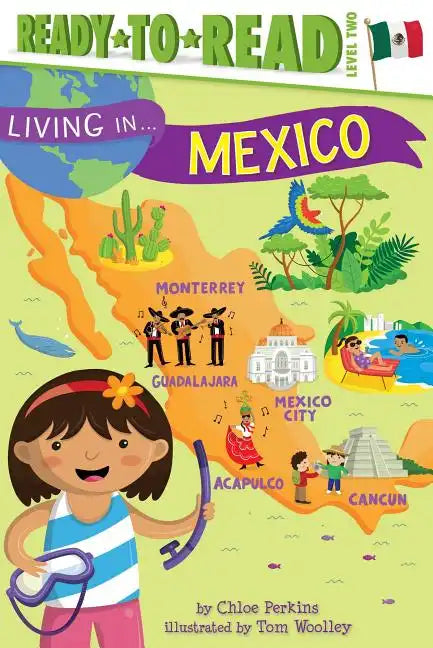 Living in . . . Mexico: Ready-To-Read Level 2 - Paperback