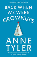 Back When We Were Grownups - Paperback