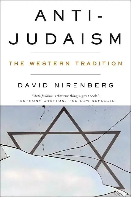 Anti-Judaism: The Western Tradition - Paperback