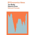 50 Economics Ideas You Really Need to Know - Paperback