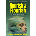 Nourish & Flourish: The Fat that Fuels Us: Omega-3 - Paperback