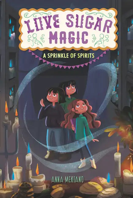 Love Sugar Magic: A Sprinkle of Spirits - Paperback