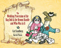 The Wedding Procession of the Rag Doll and the Broom Handle and Who Was in It - Hardcover
