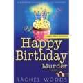 Happy Birthday Murder: Large Print Edition - Paperback